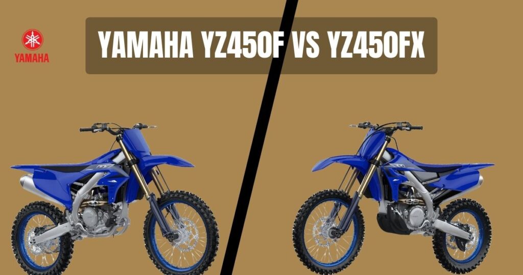 YAMAHA YZ450F vs YZ450FX - What is the Difference?